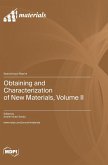 Obtaining and Characterization of New Materials, Volume II