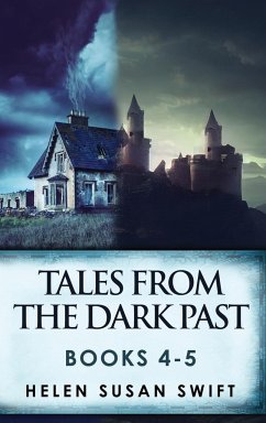 Tales From The Dark Past - Books 4-5 - Swift, Helen Susan