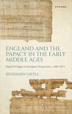 England and the Papacy in the Early Middle Ages (eBook, ePUB) - Savill, Benjamin