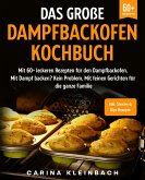 Das große Dampfbackofen Kochbuch (eBook, ePUB)