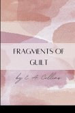Fragments of Guilt