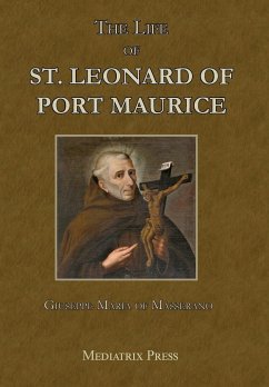 The Life of St. Leonard of Port Maurice - Masserano, Giuseppe Maria