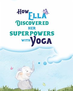 Cover How Ella Discovered Her Superpowers With Yoga