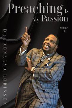 Preaching Is My Passion - Volume 1 - Robinson, Donald