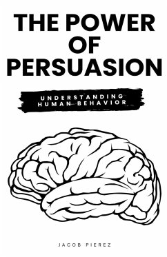 The Power of Persuasion - Pierez, Jacob