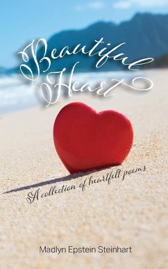 Beautiful Heart - Steinhart, Madlyn Epstein