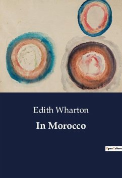 In Morocco - Wharton, Edith