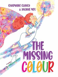 The Missing Colour - Clancy, Charmaine