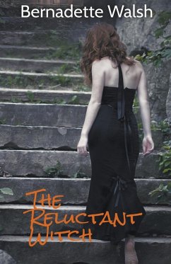 The Reluctant Witch - Walsh, Bernadette