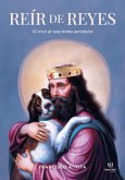 Reír de reyes (eBook, ePUB)