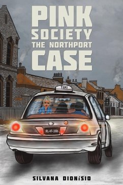 Pink Society - The Northport Case - Dionísio, Silvana