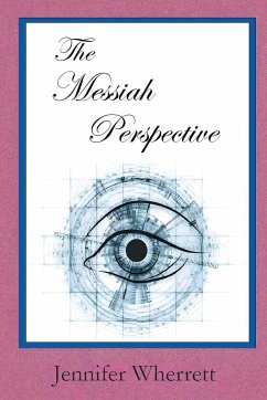 The Messiah Perspective - Wherrett, Jennifer