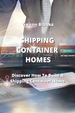 SHIPPING CONTAINER HOMES