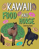 Kawaii Food and Horse Coloring Book Kawaii Food and Horse Coloring Book