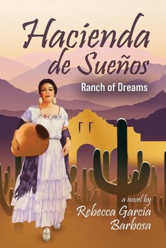 Hacienda de Sueños - Barbosa, Rebecca Garcia