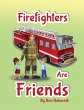 Firefighters Are Friends - Bild 1