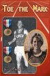 Toe the Mark - Bild 1