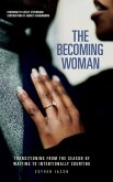 The Becoming Woman