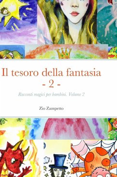 Il tesoro della fantasia - 2 - - Zampetto, Zio