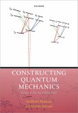 Constructing Quantum Mechanics Volume Two (eBook, PDF)