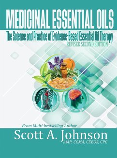 Medicinal Essential Oils (Second Edition) - Johnson, Scott A.