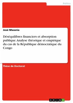 Déséquilibres financiers et absorption publique. Analyse théorique et empirique du cas de la République démocratique du Congo - Mwania, José