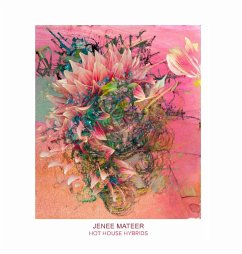 Hot House Hybrids - Mateer, Jenee