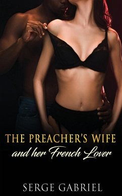 The Preacher's Wife And her French Lover - Gabriel, Serge