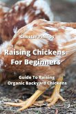 Raising Chickens For Beginners