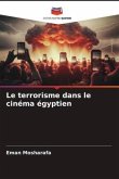 Le terrorisme dans le cinéma égyptien