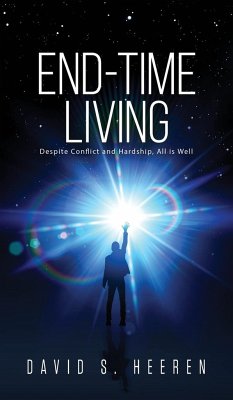 End-Time Living - Heeren, David S.