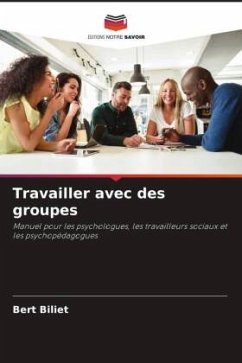 Travailler avec des groupes - Biliet, Bert