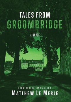 Tales From Groombridge - Le Merle, Matthew