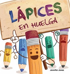 Lápices en Huelga - Jones, Jennifer