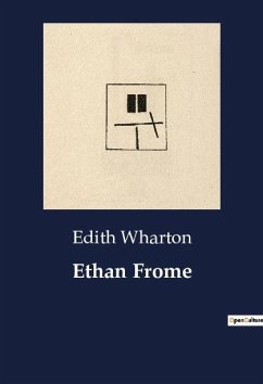 Ethan Frome - Wharton, Edith