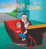 Uncle Santa and the Magic Hot Chocolate