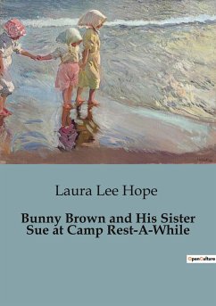Bunny Brown and His Sister Sue at Camp Rest-A-While - Lee Hope, Laura