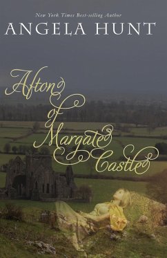 Afton of Margate Castle - Hunt, Angela E