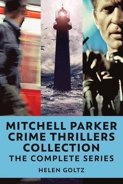 Mitchell Parker Crime Thrillers Collection - Goltz, Helen