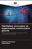 Fibrillation auriculaire et hypertrophie ventriculaire gauche