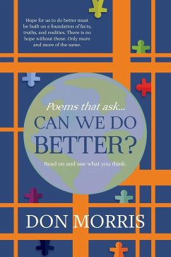 Poems that ask... Can we do Better? - Morris, Don