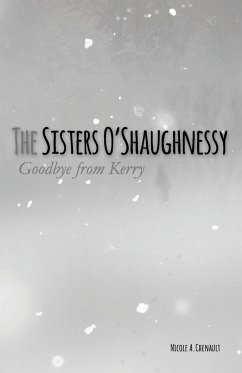 The Sisters O'Shaughnessy - Chenault, Nicole A