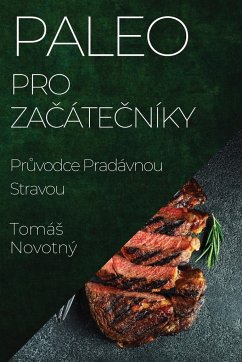 Paleo pro Za¿áte¿níky - Novotný, Tomá¿