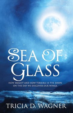 Sea of Glass - Wagner, Tricia D.