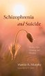 Schizophrenia and Suicide - Bild 1