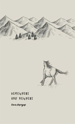 SOMEWHERE AND NOWHERE - Barajas, Kevin