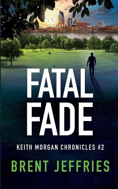 Fatal Fade - Jeffries, Brent