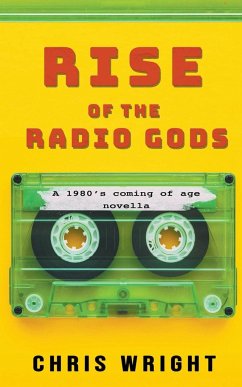 Rise of the Radio Gods - Wright, Chris