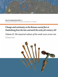 Change and continuity at the Roman coastal fort at Oudenburg from the late 2nd until the early 5th century AD (Volume I) - Vanhoutte, S.