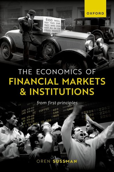The Economics of Financial Markets and Institutions (eBook, ePUB) The Economics of Financial Markets and Institutions (eBook, ePUB)